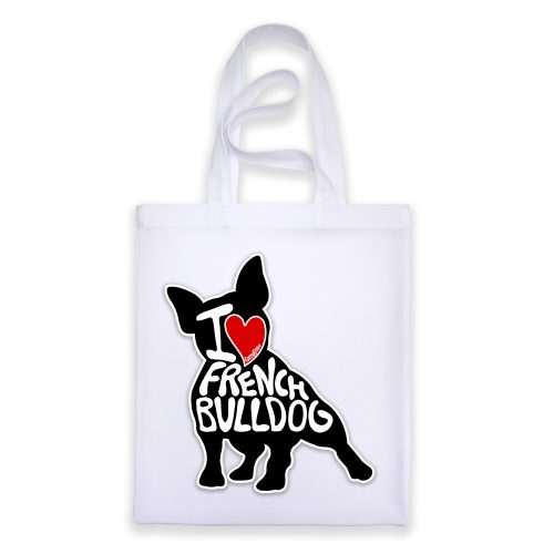 Francia bulldog mintás fehér táska 30 cm X 40 cm-es méretben "I love french bulldog"